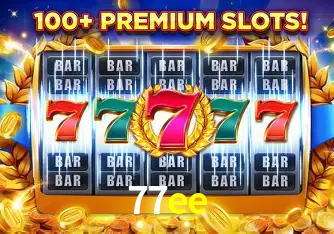 Descubra o Mundo do Cassino Online com 77ee